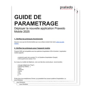 Guide de paramétrage Administrateur Praxedo Mobile 2025